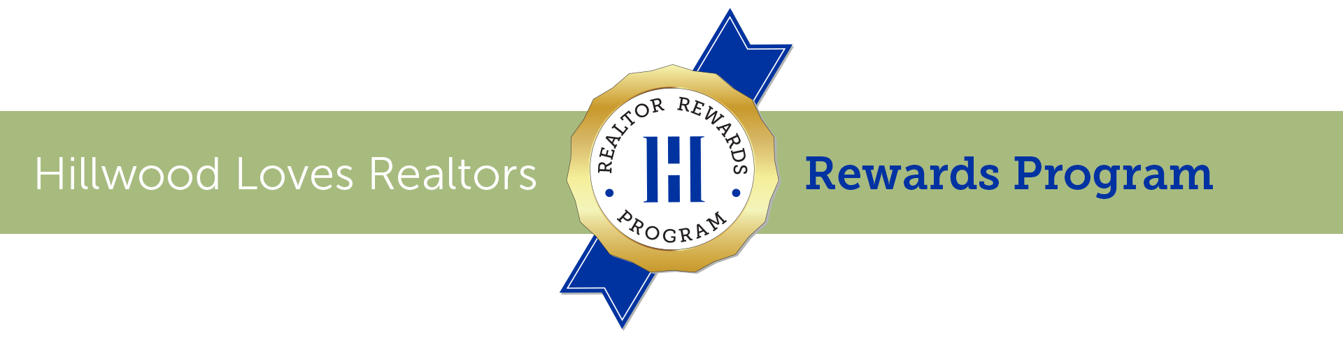 Hillwood Realtor Rewards Program Banner